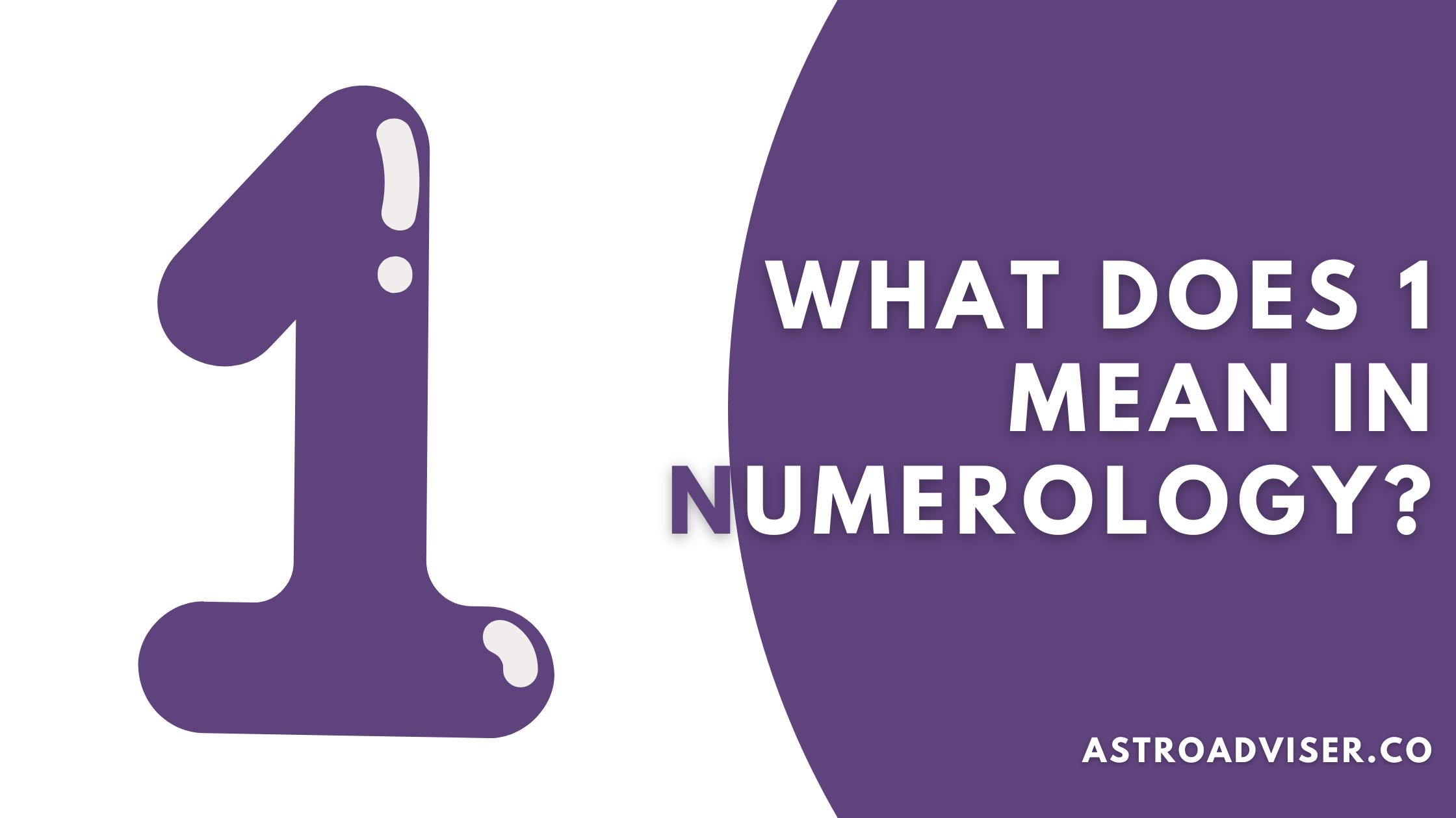 What Does 1 Mean In Numerology - The Power And Potential Of Number 1