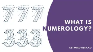 What Is Numerology - A Comprehensive Guide To Understanding Numerology
